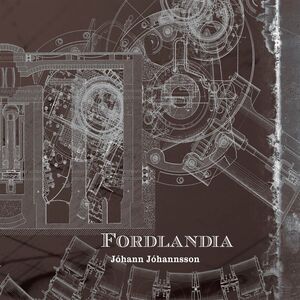 Johann Johannsson - Fordlandia  LP LP